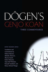 Cover for Dogen's Genjo Koan: Three Commentaries