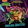 Cover for Ninjas United! (Rise of the Teenage Mutant Ninja Turtles)