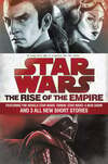 Cover for Rise of the Empire : Star Wars : Featuring the Novels Star Wars : Tarkin, Star Wars