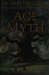 Cover for Age of Myth (The Legends of the First Empire, #1)