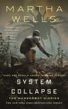 Cover for System Collapse (The Murderbot Diaries, #7)
