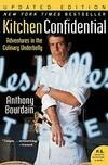 Cover for Kitchen Confidential: Adventures in the Culinary Underbelly