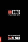 Cover for No Logo: 10th Anniversary Edition with a New Introduction by the Author