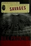 Cover for Savages (Nameless Detective, #31)