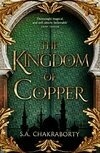 Cover for The Kingdom of Copper (The Daevabad Trilogy, #2)
