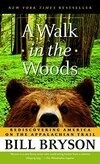 Cover for A Walk in the Woods: Rediscovering America on the Appalachian Trail