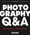 Cover for Photography Q&A: Real Questions. Real Answers.
