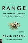 Cover for Range: Why Generalists Triumph in a Specialized World