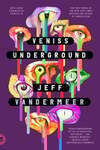 Cover for Veniss Underground A Novel