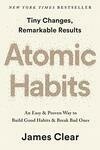 Cover for Atomic Habits: an Easy & Proven Way to Build Good Habits and Break Bad Ones