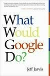 Cover for What Would Google Do?