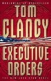 Cover for Executive Orders (Jack Ryan, #8)