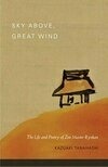 Cover for Sky Above, Great Wind: The Life and Poetry of Zen Master Ryokan