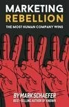 Cover for Marketing Rebellion: The Most Human Company Wins