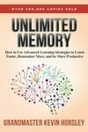 Cover for Unlimited Memory: How to Use Advanced Learning Strategies to Learn Faster, Remember More and be More Productive