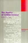 Cover for The Poetics of Indeterminacy: Rimbaud to Cage (Avant-Ga…