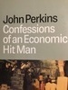 Cover for Confessions of an Economic Hit Man