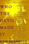 Cover for Who the Devil Made It: Conversations with Legendary Film Directors