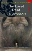 The Loved Dead: Collected Short Stories Vol II