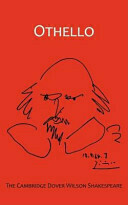 Othello: The Cambridge Dover Wilson Shakespeare (The Cambridge Dover Wilson Shakespeare Series)