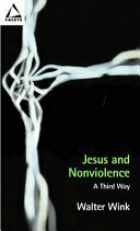 Jesus and Nonviolence: A Third Way