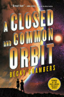 Cover for A Closed and Common Orbit (Wayfarers Book 2)