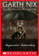 Superior Saturday (The Keys to the Kingdom #6)