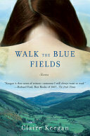 Walk the Blue Fields cover