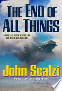 Cover for The End of All Things (Old Man's War, #6)