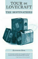 Tour de Lovecraft - the Destinations