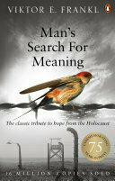 Man's Search For Meaning