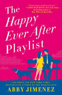 The Happy Ever After Playlist (The Friend Zone, #2)