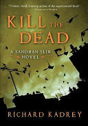 Kill the Dead (Sandman Slim, #2)