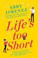 Life’s Too Short (The Friend Zone, #3)