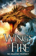 Wings of Fire 1: The Dragonet Prophecy