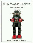 Vintage Toys: Robots and Space Toys