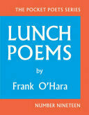 Lunch Poems