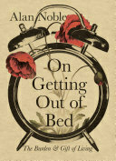 On Getting Out of Bed