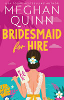 Bridesmaid for Hire (Bridesmaid for Hire, #1)