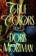 True Colors: A Novel