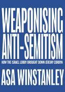 Cover of Weaponising Anti-Semitism