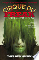 Cirque Du Freak #7: Hunters of the Dusk