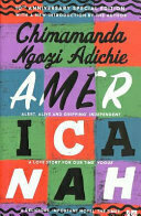 Americanah by Chimamanda Ngozi Adichie