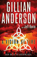 A Vision of Fire (The Earthend Saga, #1)