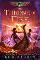 Kane Chronicles, The, Book Two: The Throne of Fire