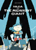 Hilda and the Midnight Giant: Hilda Book 2 (Hildafolk)