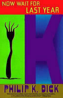 Now Wait for Last Year