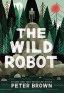 The Wild Robot (The Wild Robot, #1)