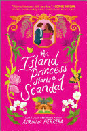 An Island Princess Starts a Scandal