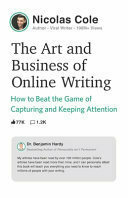 The Art and Business of Online Writing